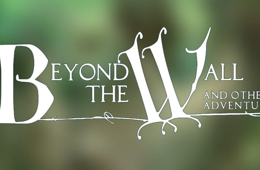 Beyond the Wall – Actual Plays